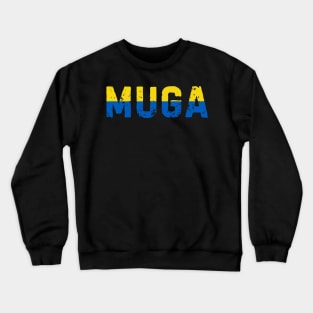 MUGA Make Ukraine Great Again Ukraine Flag Vintage Crewneck Sweatshirt